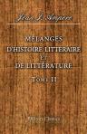 Mélanges d'histoire littéraire et de littérature. Tome 2
