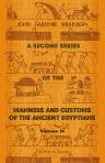 A Second Series of the Manners and Customs of the Ancient Egyptians, Including Their Religion, Agriculture, &c. Volume 2