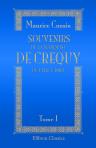 Souvenirs de la marquise de Créquy de 1710 à 1803. Tome 1