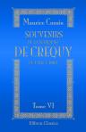 Souvenirs de la marquise de Créquy de 1710 à 1803. Tome 6