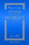 Souvenirs de la marquise de Créquy de 1710 à 1803. Tome 8