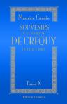 Souvenirs de la marquise de Créquy de 1710 à 1803. Tome 10