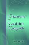 Chansons de Gaultier Garguille. Nouvelle édition suivie des pièces relatives à ce farceur. Avec introduction et notes par Édouard Fournier