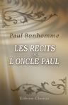 Les récits de l'oncle Paul. Illustrations de Kauffmann. (Bibliothèque de l'éducation maternelle A. Quantin)