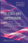 Les États-Unis contemporains, ou Les moeurs, les institutions et les idées depuis la guerre de la sécession. Ouvrage précédé d'une Lettre de M. Le Play. Tome 2