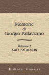 Memorie di Giorgio Pallavicino. Tomo 1. Dal 1796 al 1848