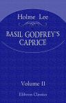 Basil Godfrey's Caprice. Volume 2