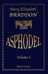 Asphodel. A Novel. In three volumes. Volume 1