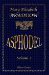Asphodel. A Novel. In three volumes. Volume 2