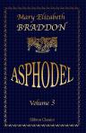 Asphodel. A Novel. In three volumes. Volume 3