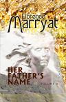 Her Father's Name. A Novel. Volume 2