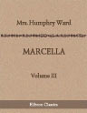Marcella. In Three Volumes. Volume 3