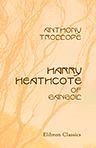 Harry Heathcote of Gangoil: a Tale of Australian Bush Life