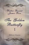 The Golden Butterfly. A Novel. In two volumes. Volume 1