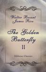 The Golden Butterfly. A Novel. In two volumes. Volume 2
