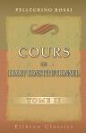 Cours de droit constitutionnel. Tome 2. Recueilli par M. A. Porée. Précédé d'une introduction par M. C. Bon-Compagni