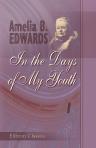 In the Days of My Youth. Volume 1