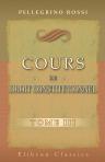 Cours de droit constitutionnel. Tome 3. Recueilli par M. A. Porée. Précédé d'une introduction par M. C. Bon-Compagni