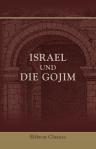 Israel und die Gojim. Beiträge zur Beurteilung der Jugendfrage