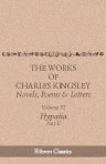 The Works of Charles Kingsley. Novels, Poems & Letters. Volume 6: Hypatia. Volume II