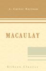 Macaulay. Edited by John Morley