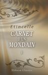 Carnet d'un Mondain. Gazette parisienne, anecdotique et curieuse. 100 ill. en noire et 5 en couleurs composées par A. Ferdinandus. Tome 1