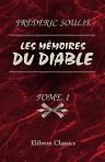 Les mémoires du diable. Tome 1