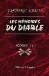 Les mémoires du diable. Tome 2