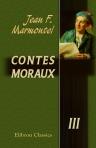 Contes Moraux. Tome 3