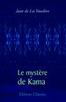 Le mystère de Kama. Roman