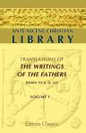 Ante-Nicene Christian Library. Translations of the Writings of the Fathers down to A.D. 325. Edited by Alexander Roberts, and James Donaldson. Volume 1: The Writings of the Apostolic Fathers. Translated by Dr. Roberts, Dr. Donaldson, and F. Crombie