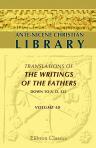 Ante-Nicene Christian Library. Translations of the Writings of the Fathers down to A.D. 325. Edited by Alexander Roberts, and James Donaldson. Volume 10: The Writings of Origen. Translated by Frederick Crombie. Volume 1