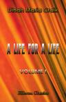 A Life for a Life. Volume 1