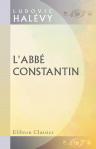 L'abbé Constantin. Illustré par madame Madeleine Lemaire