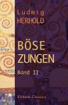 Böse Zungen. Ein humoristisches Wörterbuch über die Frauen. Band 2