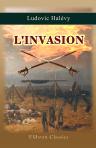 L'invasion. Souvenirs et récits