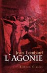 L'agonie. Préface de Octave Mirbeau. Illustrations de A. Leroux