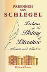Lectures on the History of Literature, Ancient and Modern