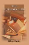 The Authors Club. Revised Constitution. Membership. Founded 1882 ; Incorporated 1887