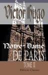 Notre-Dame de Paris. Tome 2
