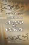 Les batailles de la vie. Au fond du gouffre