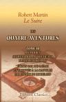 Les quatre aventures. Recueillies par Le Suire. Tome 3: Mémoires secrets du Masque de Fer, frère de Louis XIV. Écrits par lui-même, et trouvés à la Bastille par le duc de Richelieu