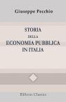 Storia della economia pubblica in Italia. Ossia epilogo critico degli economisti italiani, preceduto da un'introduzione