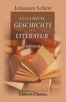 Allgemeine Geschichte der Literatur. Band II