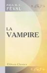 La vampire. (Les drames de la mort)