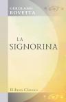 La signorina. Romanzo