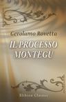 Il processo Montegù. Romanzo