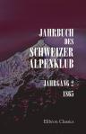 Jahrbuch des Schweizer Alpenclub. Jahrgang 2, 1865