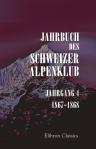 Jahrbuch des Schweizer Alpenclub. Jahrgang 4, 1867-1868