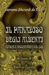 Il Paradiso degli Alberti. Ritrovi e ragionamenti del 1389. Romanzo di Giovanni da Prato dal codice autografo e anonimo della Riccardiana. A cura di Alessandro Wesselofsky. Tomo 2. Testo